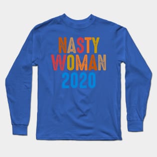 Nasty Woman 2020 Kamala Long Sleeve T-Shirt